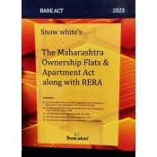 Snow White's The Maharashtra Ownership Flats & Apartment Act along with RERA Bare Act 2023